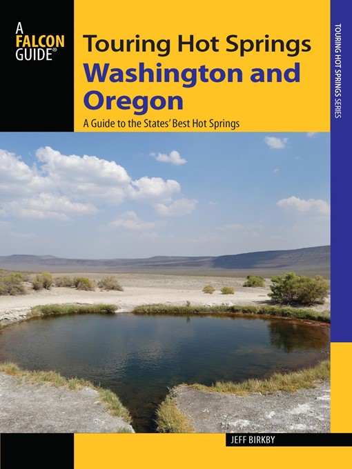 Title details for Touring Hot Springs Washington and Oregon by Jeff Birkby - Wait list